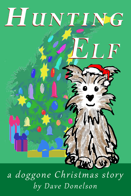 Hunting Elf: a doggone Christmas story