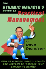 The Dynamic Manager's Guide To Practical Management